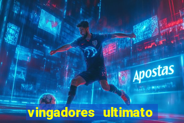 vingadores ultimato baixar filme completo dublado